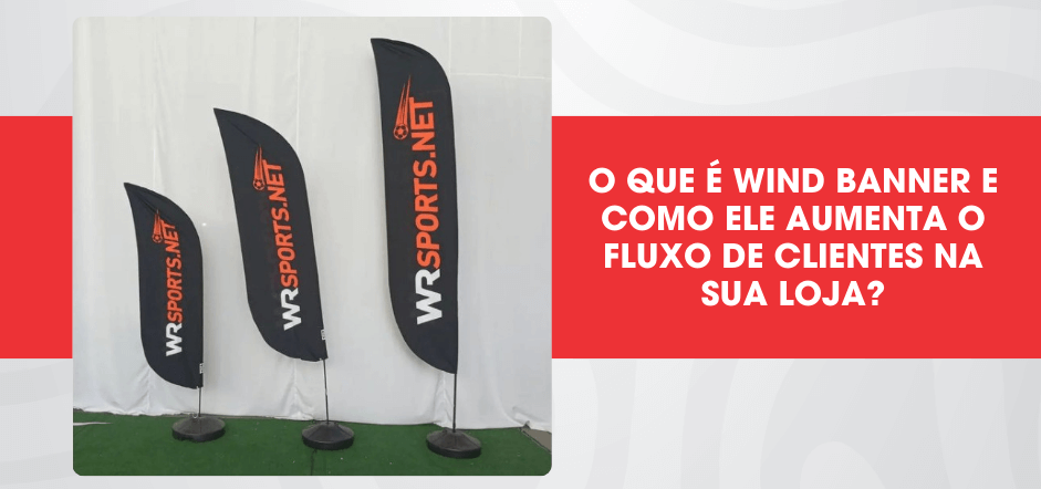 windbanner modelo pena aumenta fluxo de clientes na loja